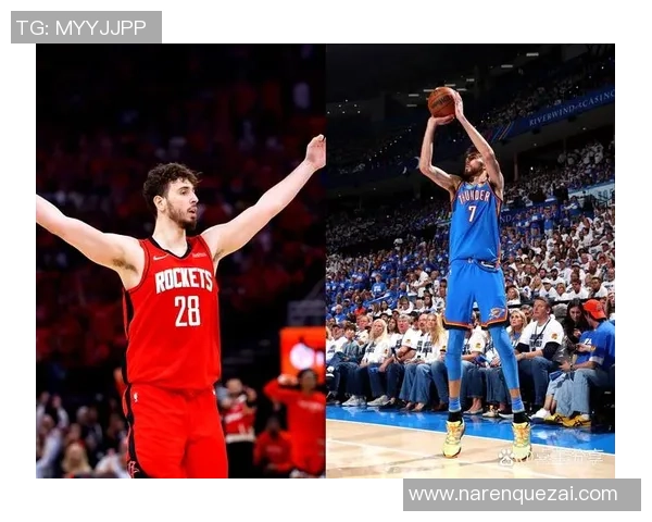 今日火箭对阵雷霆比赛数据分析及精彩瞬间回顾