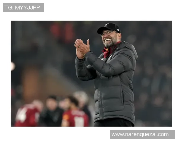 克洛普确认续约利物浦全力以赴冲击下赛季欧冠荣耀