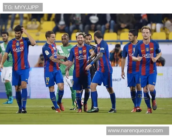 吉达阿赫利与巴塞罗那的精彩对决引发全球球迷热议